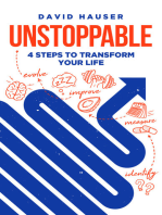 Unstoppable: 4 Steps to Transform Your Life