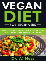 Vegan Diet for Beginners: The Ultimate Guide for Weight Loss Following the Vegan Diet Plan