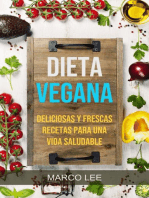 Dieta Vegana: Deliciosas Y Frescas Recetas Para Una Vida Saludable