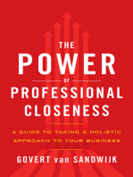 The Power of Professional Closeness: A Guide to Taking a Holistic Approach to Your Business