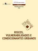 RISCOS, VULNERABILIDADES E CONDICIONANTES URBANOS