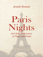 Paris Nights - And other Impressions of Places and People: With an Essay from Arnold Bennett By F. J. Harvey Darton