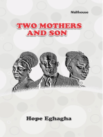 Two Mothers and a Son: A Play