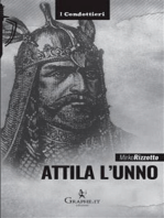 Attila l'unno: L'arco e la spada