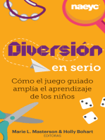 Diversión en serio: Cómo el juego guiado amplía el aprendizaje de los niños: Spanish translation of Serious Fun: How Guided Play Extends Children's Learning