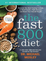 The Fast800 Diet: Discover the Ideal Fasting Formula to Shed Pounds, Fight Disease, and Boost Your Overall Health