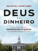 Deus e o dinheiro: Como descobrimos a verdadeira riqueza na Harvard Business School