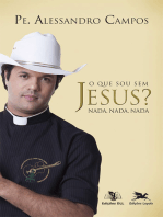 O que sou sem Jesus? Nada, nada, nada