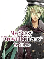 My Sassy 'Crown Princess': Volume 6