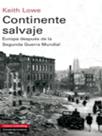 Continente salvaje: Europa después de la Segunda Guerra Mundial