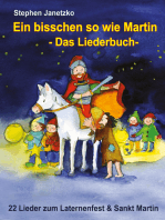 Ein bisschen so wie Martin - 22 Lieder zum Laternenfest und Sankt Martin: Das Liederbuch mit allen Texten, Noten und Gitarrengriffen zum Mitsingen und Mitspielen