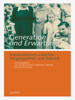 Generation und Erwartung: Konstruktionen zwischen Vergangenheit und Zukunft