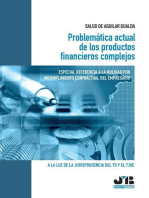 Problemática actual de los productos financieros complejos: Especial referencia a la nulidad por incumplimiento contractual del empresario. A la luz de la jurisprudencia del TS y el TJUE