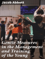 Gentle Measures in the Management and Training of the Young