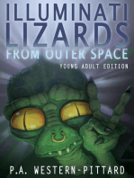 Illuminati Lizards From Outer Space (Young Adult Edition)