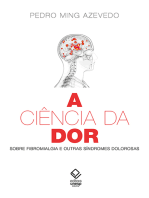 A ciência da dor: Sobre fibromialgia e outras síndromes dolorosas