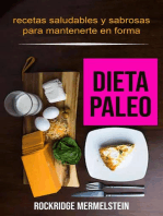 Dieta paleo: recetas saludables y sabrosas para mantenerte en forma