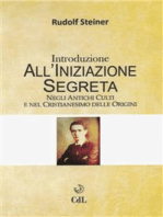 Introduzione all'Iniziazione Segreta: Negli Antichi Culti e nel Cristianesimo delle origini