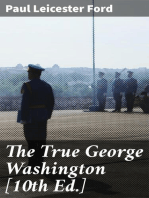 The True George Washington [10th Ed.]