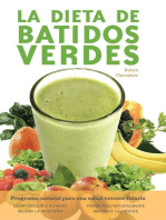 La dieta de batidos verdes: El Programa para la Salud Natural Extraordinaria