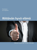 Riittävän hyvä elämä: Miehen muutoskoulu