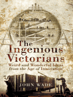 The Ingenious Victorians: Weird and Wonderful Ideas from the Age of Innovation