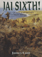 Jai Sixth!: 6th Queen Elizabeth's own Gurkha Rifles 1817–1994