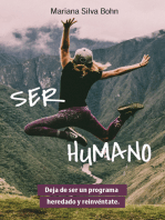 Ser humano: Deja de ser un programa heredado y reinvéntate.