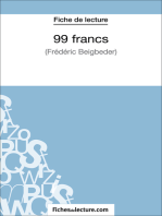 99 francs de Frédéric Beigbeder (Fiche de lecture): Analyse complète de l'oeuvre