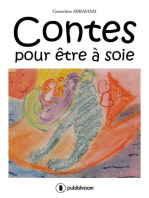 Contes pour être à soie: Récits thérapeutiques