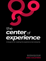 The Center of Experience: A blueprint for creating the experience-led enterprise