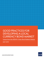 Good Practices for Developing a Local Currency Bond Market: Lessons from the ASEAN+3 Asian Bond Markets Initiative