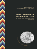 Conversación en lengua huasteca: Un manuscrito de las primeras décadas del siglo XVIII