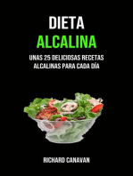 Dieta Alcalina: Unas 25 Deliciosas Recetas Alcalinas Para Cada Día