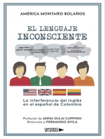 El lenguaje inconsciente: La interferencia del inglés en el español de Colombia