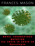 Novel Coronavirus Mutation: The COVID-19 COVID-20 Apocalypse