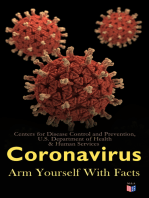 Coronavirus: Arm Yourself With Facts: Symptoms, Modes of Transmission, Prevention & Treatment