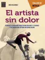 El artista sin dolor:  Técnicas y ejercicios para evitar dolores y lesiones  y alcanzar una óptima interpretación