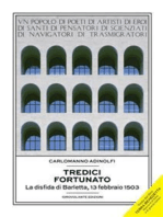 Tredici fortunato: La disfida di Barletta, 13 febbraio 1503