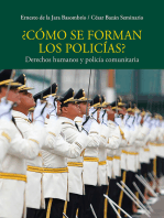 ¿Cómo se forman los policías?: Derechos humanos y policía comunitaria