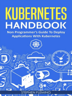 Kubernetes Handbook: Non-Programmer's Guide to Deploy Applications with Kubernetes