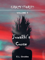 Juwakhi's Curse: CRAZY STORIES, #1