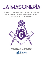 La Masonería: Todo lo que necesita saber sobre la masonería, desde su historia hasta sus prácticas y rituales