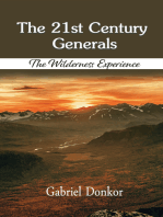 The 21st Century Generals: The Wilderness Experience