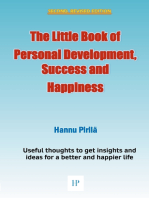 The Little Book of Personal Development, Success and Happiness - Second Edition: Useful thoughts to get insights and ideas for a better and happier life