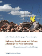 Diplomacy, Development and Defense: A Paradigm for Policy Coherence: A Comparative Analysis of International Strategies