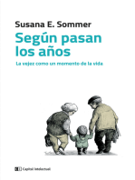 Según pasan los años: La vejez como un momento de la vida