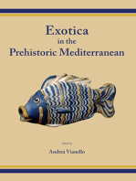 Exotica in the Prehistoric Mediterranean