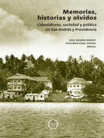 Memorias, historias y olvidos: Colonialismo, sociedad y política en San Andrés y Providencia