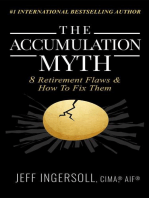 The Accumulation Myth: 8 Retirement Flaws & How to Fix Them